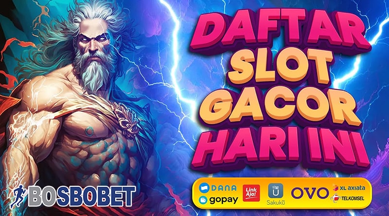 situs bosbobet daftar slot gacor hari ini